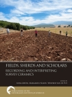 Fields, Sherds and Scholars. Recording and Interpreting Survey Ceramics (Publications of the Netherlands Institute at Athens) Cover Image