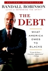 The Debt: What America Owes to Blacks By Randall Robinson Cover Image