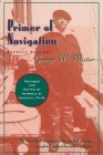 Primer of Navigation By George W. Mixter, Herrold E. Headley (Editor) Cover Image
