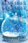 Remember December By Chelsea Blankenship Cover Image