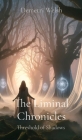 The Liminal Chronicles: Threshold of Shadows Cover Image