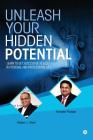 Unleash Your Hidden Potential: Learn to Get Successful Results in Personal and Professional Life Cover Image