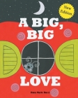 A Big, Big Love By Dana Marie Bucci Cover Image