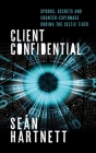 Client Confidential: Spooks, Secrets and Counter-Espionage During the Celtic Tiger Cover Image