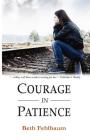 Courage in Patience (Patience Trilogy #1) Cover Image
