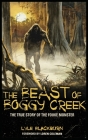 The Beast of Boggy Creek: The True Story of the Fouke Monster Cover Image