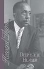 Deep Is the Hunger By Howard Thurman Cover Image