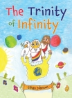 Trinity of Infinity By Ethan Johnson Cover Image