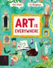 Art is Everywhere By Ellie Chan Cover Image