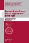 Computational Science and Its Applications - Iccsa 2016: 16th International Conference, Beijing, China, July 4-7, 2016, Proceedings, Part III Cover Image