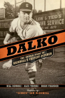 Dalko: The Untold Story of Baseball's Fastest Pitcher Cover Image