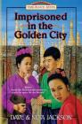 Imprisoned in the Golden City: Introducing Adoniram and Ann Judson Cover Image