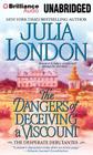 The Dangers of Deceiving a Viscount (Desperate Debutantes #3) By Julia London, Anne Flosnik (Read by) Cover Image
