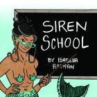 Siren School By Isabella Rotman Cover Image