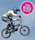 The Bike Race (Let's Race) Cover Image