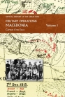 Macedonia Vol I: OFFICIAL HISTORY OF THE GREAT WAR OTHER THEATRES: Military Operations Cover Image