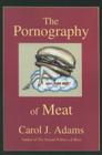 The Pornography of Meat Cover Image