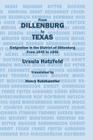From Dillenburg to Texas: Emigration in the District of Dillenburg from 1845 to 1846 By Ursula Hatzfel, Henry Salzhandler (Translator) Cover Image