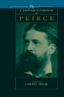 The Cambridge Companion to Peirce (Cambridge Companions to Philosophy) By Cheryl Misak (Editor) Cover Image