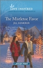 The Mistletoe Favor: An Uplifting Inspirational Romance By Jill Kemerer Cover Image