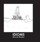 Idioms By Bhuvan M. Bhadra, Karen P. Stone (Designed by) Cover Image