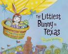 The Littlest Bunny in Texas: An Easter Adventure Cover Image