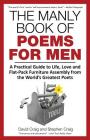 The Manly Book of Poems for Men: A Practical Guide to Life, Love and Flat-Pack Furniture Assembly from the World's Greatest Poets Cover Image