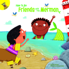 How to Be Friends with This Merman Cover Image