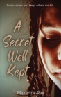 A Secret Well Kept By Makenzie Rae Cover Image