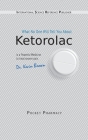 Ketorolac: What No One Will Tell You About Cover Image