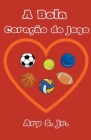 A Bola Coração do Jogo Cover Image
