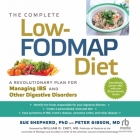 The Complete Low-Fodmap Diet: A Revolutionary Plan for Managing Ibs and Other Digestive Disorders By Sue Shepherd, Peter Gibson, Audrey Cannon (Read by) Cover Image