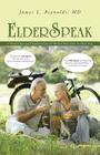 ElderSpeak: A Thesaurus or Compendium of Words Related to Old Age By James L. Reynolds Cover Image