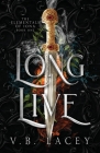 Long Live By V. B. Lacey Cover Image