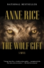 The Wolf Gift: The Wolf Gift Chronicles (1) Cover Image