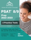 PSAT 8/9 Prep 2022 - 2023: 2 Practice Tests with PSAT 8th and 9th Grade Study Guide [5th Edition] By J. M. Lefort Cover Image