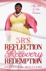 3 R's Reflection Recovery Redemption Cover Image