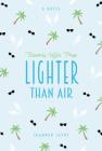 Lighter Than Air #3 By Shannon Layne Cover Image
