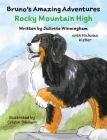 Rocky Mountain High By Juliette Winningham, Nicholas Kistler (With), Cristal Baldwin (Illustrator) Cover Image