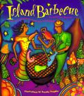 Island Barbecue: Spirited Recipes from the Caribbean Cover Image