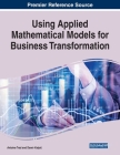 Using Applied Mathematical Models for Business Transformation Cover Image