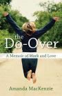 The Do-Over: A Memoir of Work and Love Cover Image