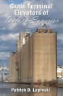 The Grain Terminal Elevators of Duluth-Superior Cover Image