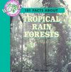 101 Facts about Tropical Rain Forests (101 Facts about Our World) By J. Lou Barnes Cover Image
