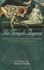 The Temple Legend: Freemasonry and Related Occult Movements: From the Contents of the Esoteric School (Cw 93) Cover Image