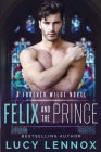 Felix and the Prince: A Forever Wilde Novel Cover Image