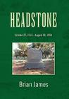 Headstone By Brian James Cover Image