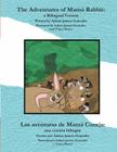 The Adventures of Mama Rabbit: a Bilingual Version By Adrian Jaimes Gonzalez Cover Image