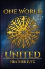 One World United By Heather Lutz Cover Image