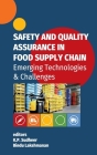 Safety And Quality Assurance In Food Supply Chain: Emerging Technologies & Challenges By K. P. Sudheer Cover Image